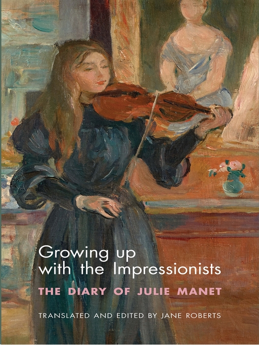 Cover image for Growing Up with the Impressionists